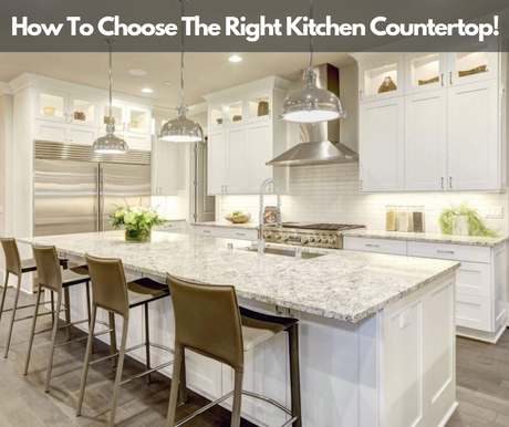 How To Choose The Right Kitchen Countertop!|||||||||||Granite-Countertop-Trends